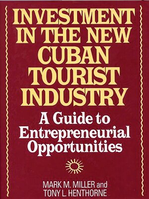 cover image of Investment in the New Cuban Tourist Industry